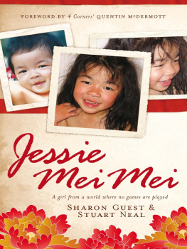 Sharon Guest - Jessie Mei Mei: A Girl from a World Where No Games Are Played