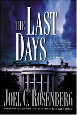 Joel C. Rosenberg - The Last Days (Political Thrillers Series #2)