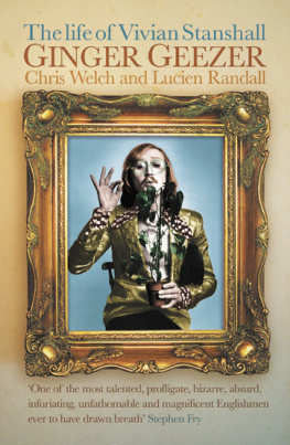 Lucian Randall - Ginger Geezer: The Life of Vivian Stanshall