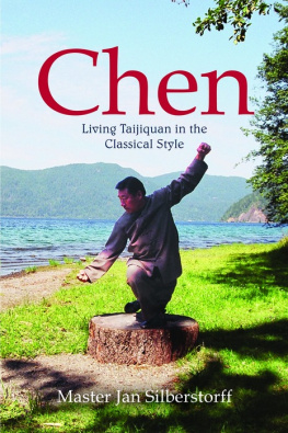 Jan Silberstorff Chen: Living Taijiquan in the Classical Style