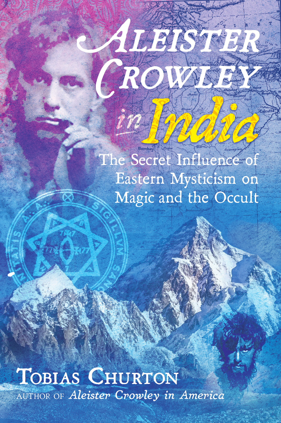 UNCORRECTED PAGE PROOFS Not For Resale Aleister Crowley in India The - photo 2