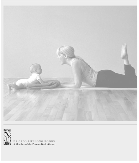 PeeWee Pilates Essential Postpartum Exercise for Mother and Baby Holly Jean - photo 1