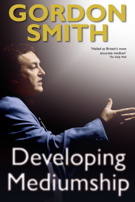 Gordon Smith - Developing Mediumship