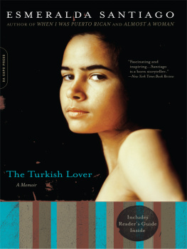 Esmeralda Santiago - The Turkish Lover