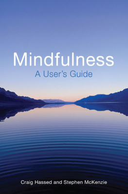 Stephen McKenzie - Mindfulness for Life: How to Use Mindfulness Meditation to Improve Your Life