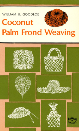 William Goodloe Coconut Palm Frond Weavng