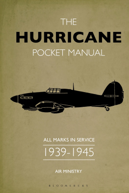 Martin Robson - The Hurricane Pocket Manual: All marks in service 1939–45