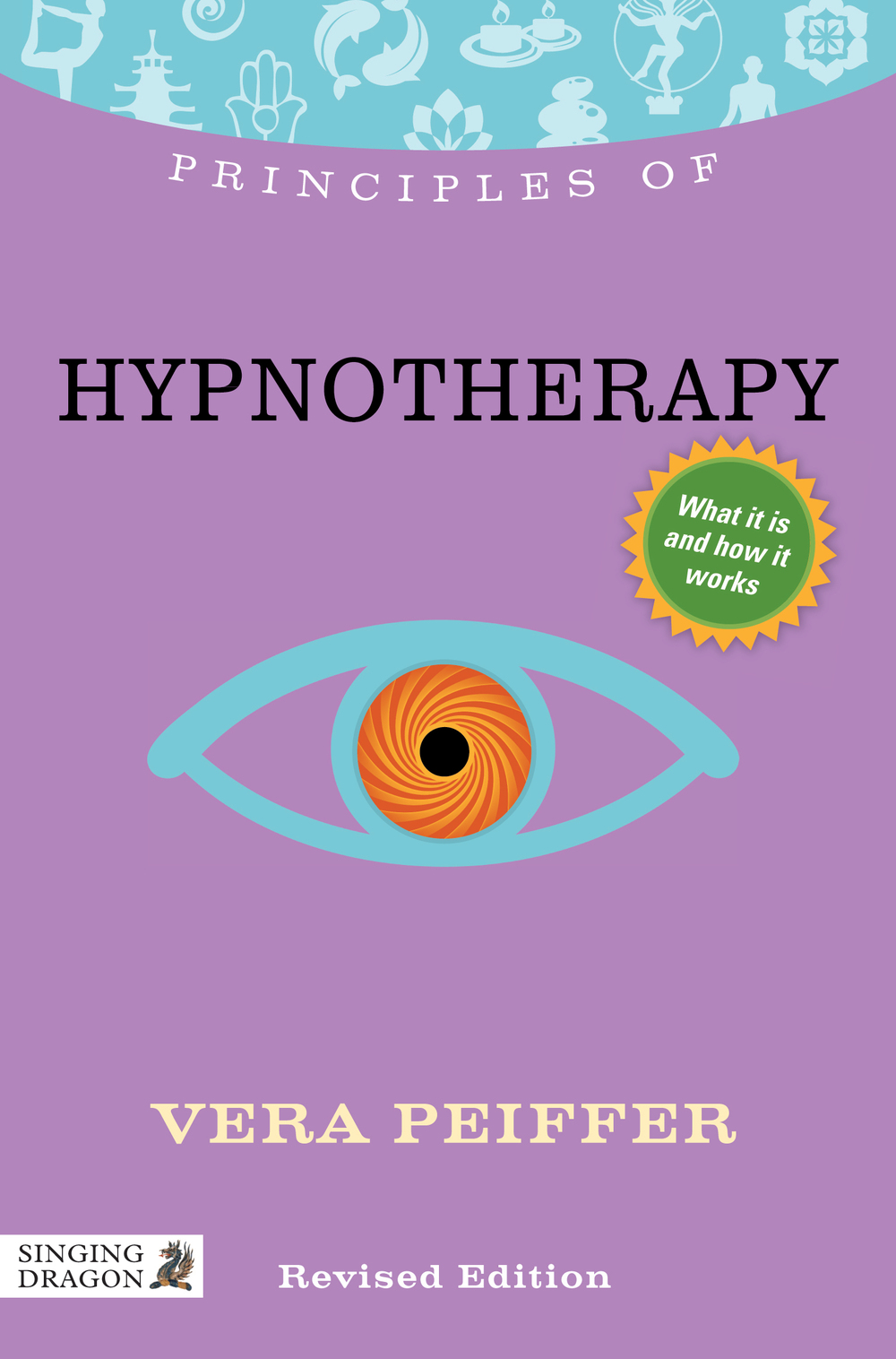 PRINCIPLES OF HYPNOTHERAPY other titles in the series PRINCIPLES OF THE - photo 1