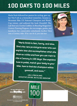 Marla Streb - Bicycling Magazines Century Training Program: 100 Days to 100 Miles