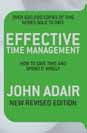 John Adair - Effective Time Management