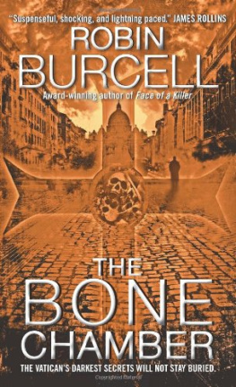 Robin Burcell - The Bone Chamber