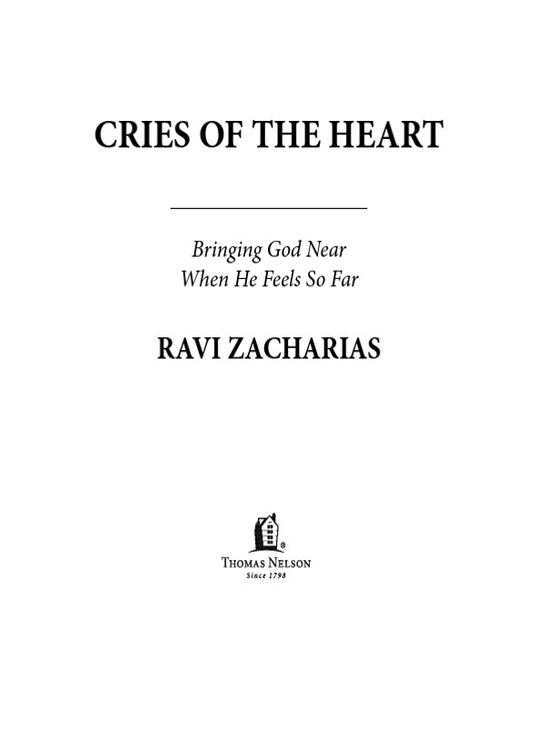 1998 2002 by Ravi Zacharias All rights reserved No portion of this book may - photo 2