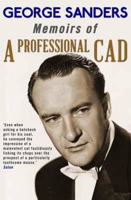 George Sanders Memoirs of a Professional Cad