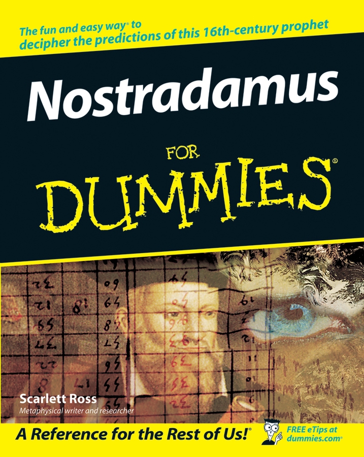 Nostradamus For Dummies by Scarlett Ross Nostradamus For Dummies Published - photo 1