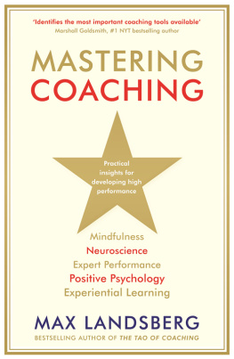 Max Landsberg - Mastering Coaching: Practical insights for developing high performance