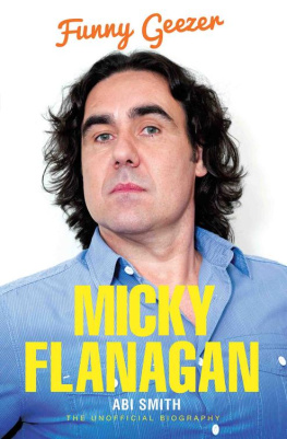 Abi Smith - Micky Flanagan--Funny Geezer