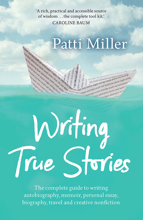 Photo Credit Sally Flegg PATTI MILLER is an award-winning memoirist and - photo 1