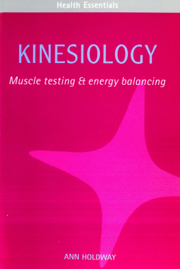 Ann Holdway - Kinesiology: Muscle testing & energy balancing