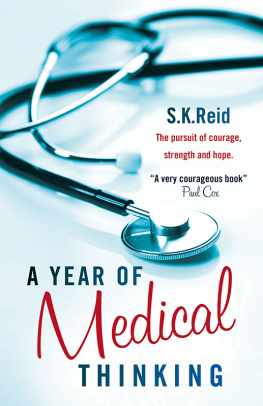 S. K. Reid - A Year of Medical Thinking