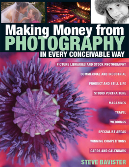 Steve Bavister - Making Money from Photography in Every Conceivable Way