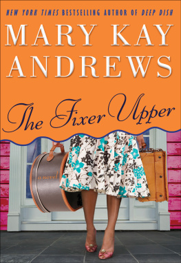 Mary Kay Andrews - The Fixer Upper