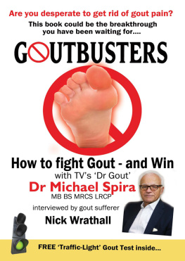 Michael Spira - Goutbusters: How to fight gout - and win