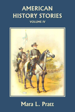 Mara L. Pratt - American History Stories, Volume IV