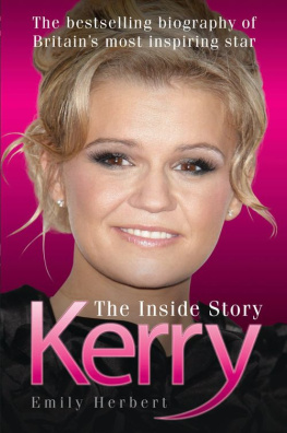 Emily Herbert - Kerry: The Inside Story