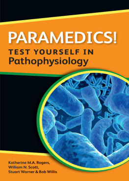 Stuart Warner - Paramedics! Test Yourself in Pathophysiology