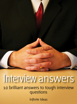 Infinite Ideas - Interview answers: 10 brilliant answers to tough interview questions