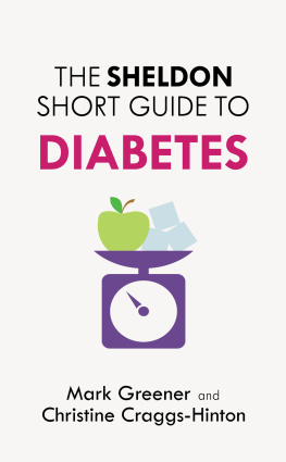 Mark Greener - The Sheldon Short Guide to Diabetes