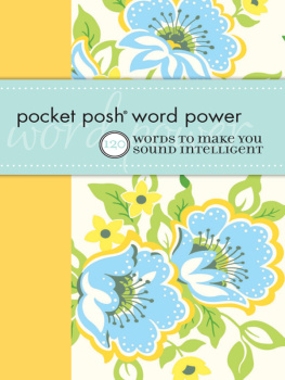 Wordnik - Pocket Posh Word Power: 120 Words to Make You Sound Intelligent