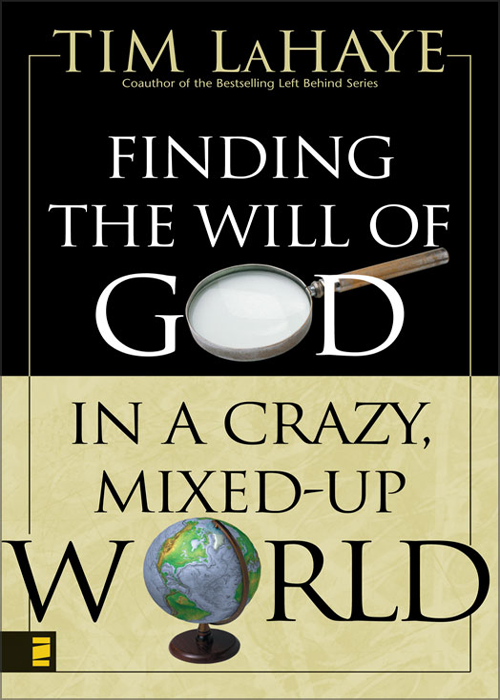 Finding the Will of God in a Crazy Mixed-Up World - image 1