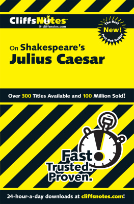 James E Vickers CliffsNotes on Shakespeares Julius Caesar