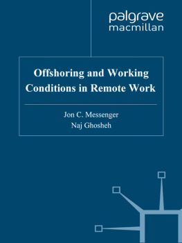 Jon C. Messenger Offshoring and Working Conditions in Remote Work