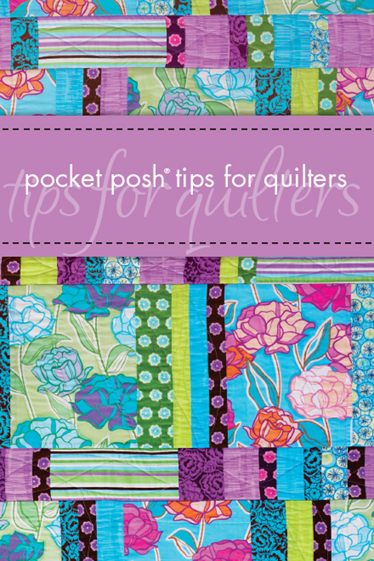 POCKET POSH TIPS FOR QUILTERS copyright 2011 by Jodie Davis and Jayne Davis - photo 1