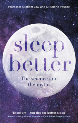 Graham Law Sleep Better: The Science and the Myths