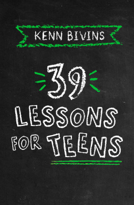 Kenn Bivins 39 Lessons for Teens