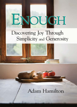 Adam Hamilton - Enough: Discovering Joy Through Simplicity and Generosity