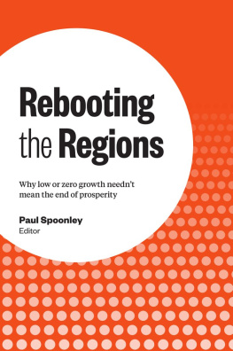 Paul Spoonley Rebooting the Regions: Why low or zero growth neednt mean the end of prosperity