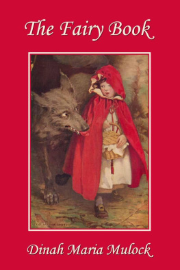 Dinah Maria Mulock - The Fairy Book