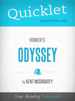 Kent McGroarty - Quicklet on Homers Odyssey: Cliffsnotes-like Book Summary