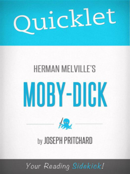 Joseph Pritchard - Quicklet on Herman Melvilles Moby-dick: Cliffsnotes-like Book Summaries