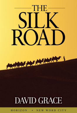 David Grace The Silk Road