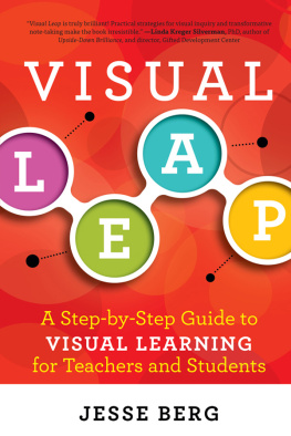 Jesse Berg Visual Leap: A Step-by-Step Guide to Visual Learning for Teachers and Students