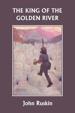 John Ruskin - The King of the Golden River