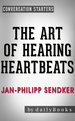 Daily Books - The Art of Hearing Heartbeats: A Novel by Jan-Philipp Sendker | Conversation Starters