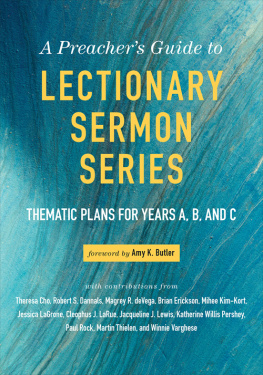 Amy K Butler - A Preachers Guide to Lectionary Sermon Series--Volume 1: Thematic Plans for Years A, B, and C