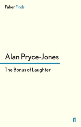 Alan Pryce-Jones The Bonus of Laughter