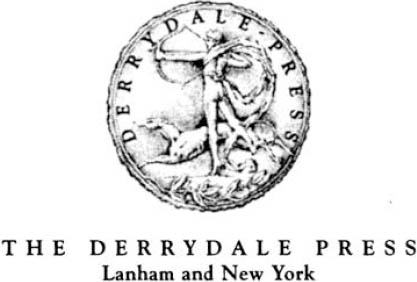 THE DERRYDALE PRESS Published in the United States of America by The Derrydale - photo 1